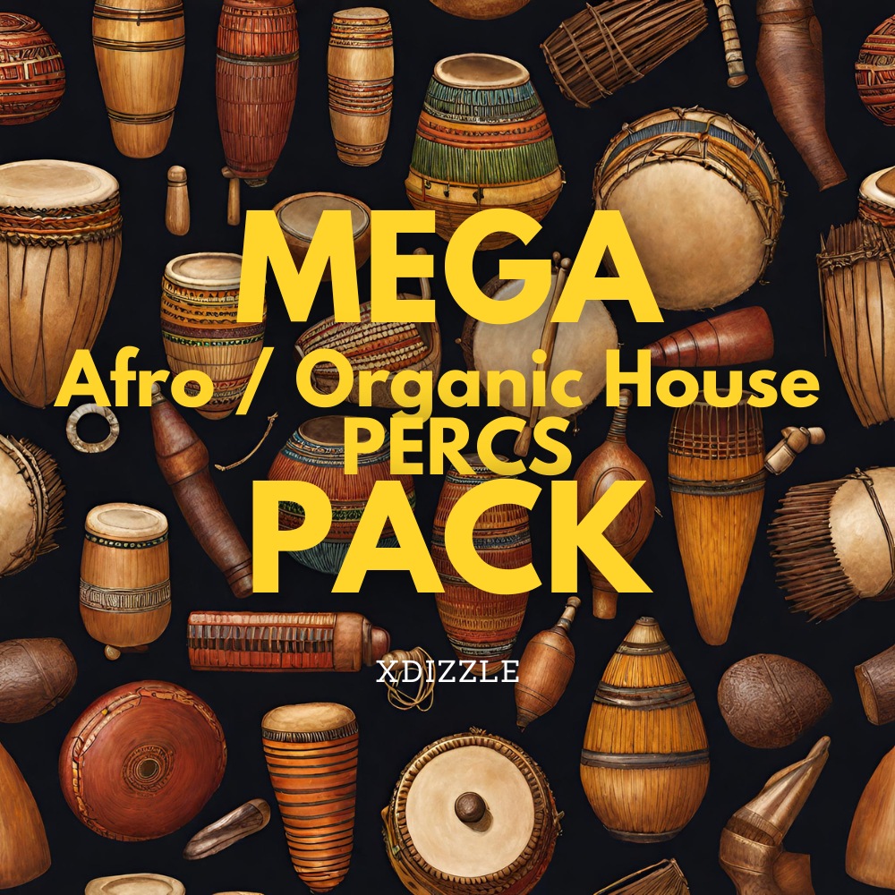 XDizzle MEGA Afro / Organic House House Percussion Pack